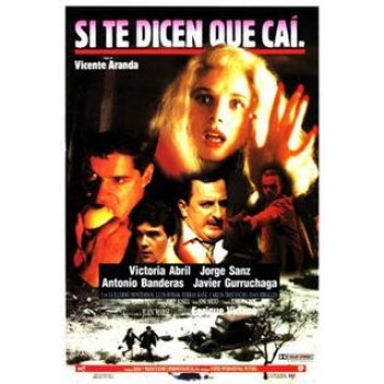 IF THEY TELL YOU I FELL  aka Si te dicen que caí (1989)